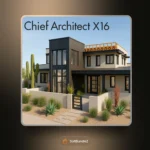 Chief Architect X16, Chief Architect X16 review, Chief Architect X16 design