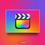 Final Cut Pro 11, Final Cut Pro 11 review, Final Cut Pro 11 features