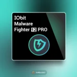 IObit Malware Fighter Pro 12, Malware Fighter 12 review, Malware Fighter 12 protection