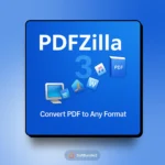 PDFZilla 3, PDFZilla 3 conversion, PDFZilla 3 editing