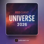 Red Giant Universe 2026, video transitions, motion graphics, GPU plugins, VFX effects
