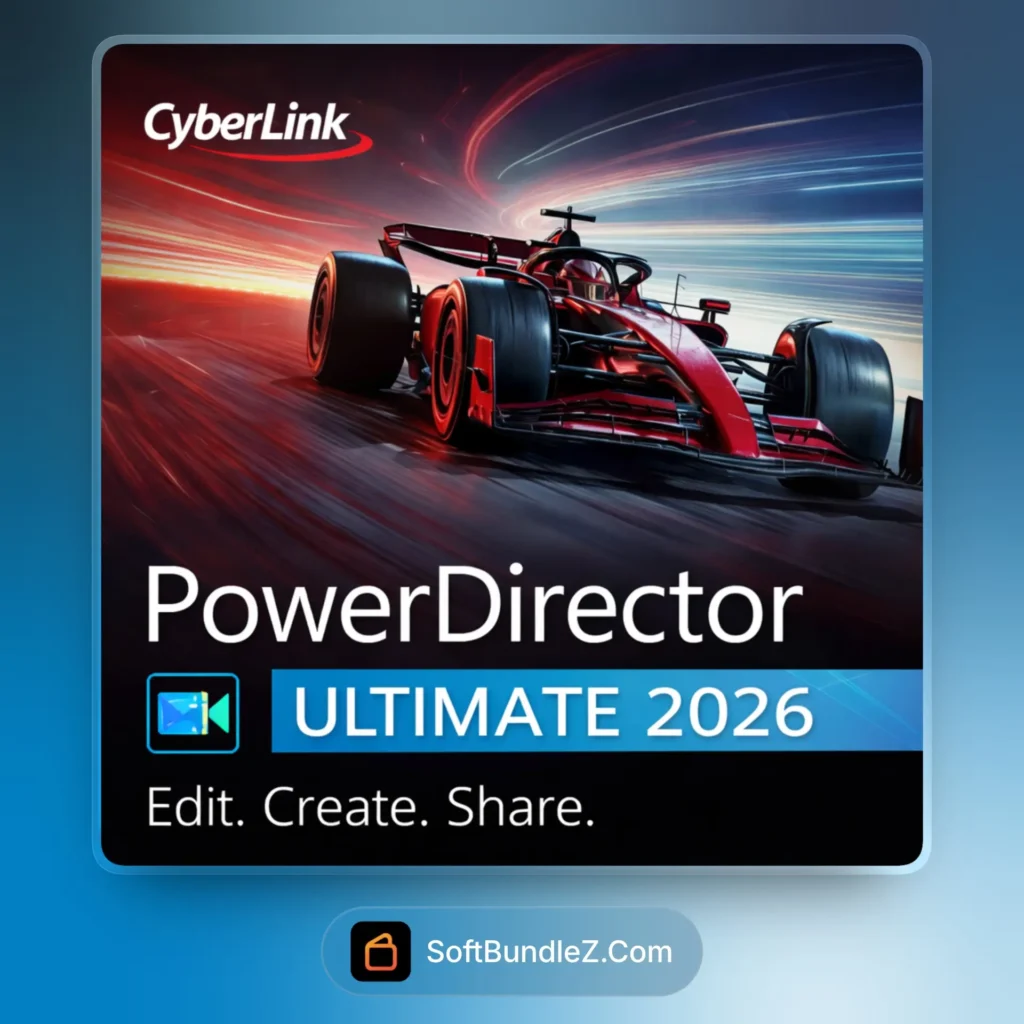 CyberLink PowerDirector Ultimate 2026 - SoftBundleZ